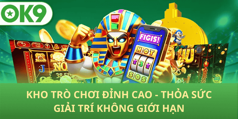 Kho Trò Chơi Đỉnh Cao - Thỏa Sức Giải Trí Không Giới Hạn